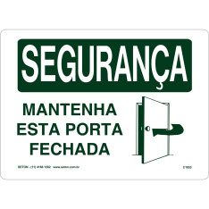 Placa De Segurança - Mantenha Esta Porta Fechada